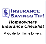 Homeowners Insurance Checklist - Insurance Savings Tip!